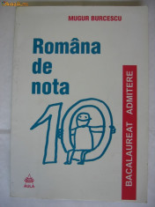 MUGUR BURCESCU -ROMANA DE NOTA 10bacalaureat-admitere{2004} foto