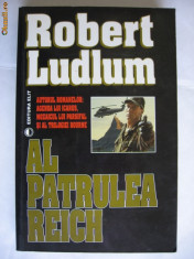 ROBERT LUDLUM - AL PATRULEA REICH foto