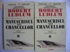 ROBERT LUDLUM - MANUSCRISUL LUI CHANCELLOR {2 volume} foto