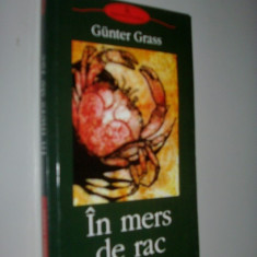 GUNTER GRASS - IN MERS DE RAC (Polirom, 2002)