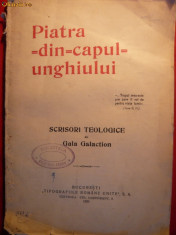 Gala Galaction -Piatra din Capul Unghiului - Prima Editie - 1926 foto