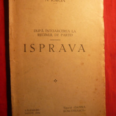 NICOLAE IORGA - ISPRAVA -Prima Ed. 1932