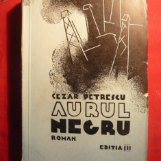 CEZAR PETRESCU - AURUL NEGRU- ed. III ,cca 1940
