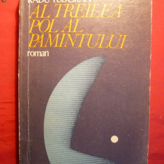 RADU TUDORAN - Al treilea Pol al Pamantului -Prima ed. 1971