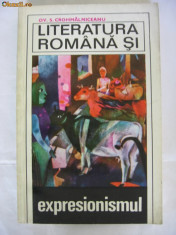 OV.S. CROHMALNICEANU - LITERATURA ROMANA SI EXPRESIONISMUL foto