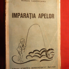 Mihail Sadoveanu - Imparatia Apelor -Ed. Revazuta -1944