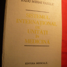 R.M.Vasile -Sistemul International de Unitati in Medicina1986