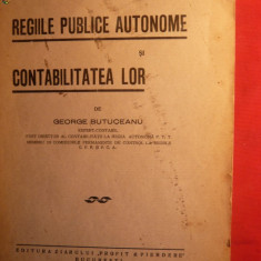 Regiile Publice Autonome si Contabilitatea lor - ed. 1931