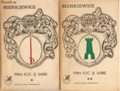 Prin foc si sabie -Henryk Sienkiewicz - 2 volume foto