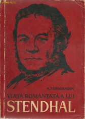 Viata romantata a lui Stendhal de A. Vinogradov foto