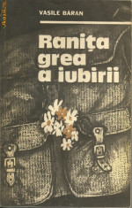 Ranita grea a iubirii de Vasile Baran foto