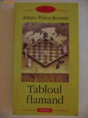 ARTURO PEREZ-REVERTE - TABLOUL FLAMAND {2003} foto