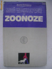 Anatol Grintescu - Mica enciclopedie de zoonoze (1982) foto