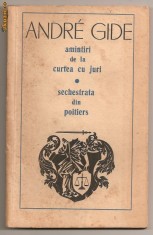 (C252) "AMINTIRI DE LA CURTEA CU JURI" DE ANDRE GIDE