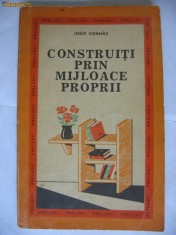 IOSIF VONHAZ - CONSTRUITI PRIN MIJLOACE PROPRII foto
