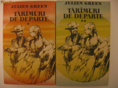 JULIEN GREEN - TARAMURI DE DEPARTE {2 volume} foto