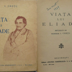 I. Cretu , Viata lui Eliade Radulescu , 1939 , exemplar semnat