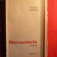 PANAIT ISTRATI - NERRANTSULA -Editie interbelica