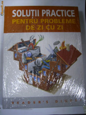 SOLUTII PRACTICE pentru probleme de zi cu zi-Reader&amp;#039;s Digest foto