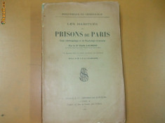 E. Laurent Les habitudes des prisons de Paris 1902 foto