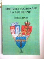 RARA ARHIVELE STATULUI MEHEDINTI,MONOGRAFIE,TURNU SEVERIN foto