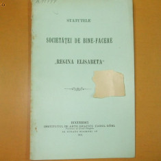 Statute Soc. binefacere ,,Regina Elisabeta" Buc. 1901