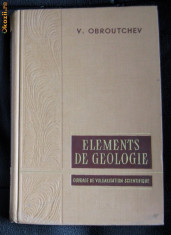 V Obroutchev Elements de geologie Moscova 1959 foto