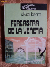 FEREASTRA DE LA VENETIA - SILVIA KERIM foto