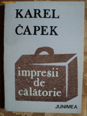 IMPRESII DE CALATORIE - KAREL CAPEK foto