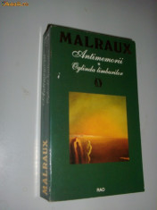 ANDRE MALRAUX - ANTIMEMORII 1: OGLINDA LIMBURILOR (RAO, 1994) foto