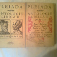 PLEIADA - ANTOLOGIE LIRICA II -partea I si partea a II-a