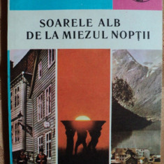 SOARELE ALB DE LA MIEZUL NOPTII - IOAN MEITOIU