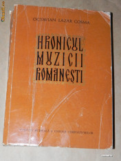 OCTAVIAN LAZAR COSMA - HRONICUL MUZICII ROMANESTI VOL 1 EPOCA STRAVECHE SI MEDIEVALA foto