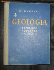 N Oncescu Geologia RPR ed. a ii-a Ed. Tehnica 1959 foto