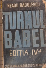 N.Radulescu / Turnul Babel - amintiri despre scriitorii romani 1942 foto