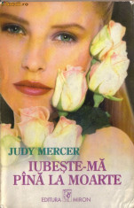 Judy Mercer-Iubeste-ma pina la moarte foto