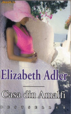 Elizabeth Adler -Casa din Amalfi foto