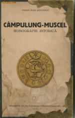 Ioan Rautescu - Campulung-Muscel - monografie istorica - 1943 foto