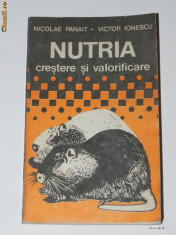 NICOLAE PANAIT, VICTOR IONESCU - NUTRIA. CRESTERE SI VALORIFICARE foto