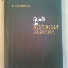 STUDII DE REFORMA AGRARA - acad. V. MALINSCHI