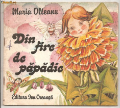 (C322) &amp;quot;DIN FIRE DE PAPADIE&amp;quot; DE MARIA OLTEANU foto