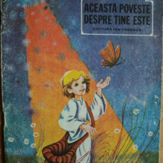 ACEASTA POVESTE DESPRE TINE ESTE - IULIANA PETRIAN - carte pentru copii