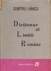 Dictionar al limbii romane - D.I.Hancu foto
