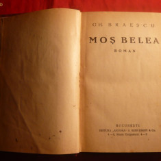 GH.BRAESCU - MOS BELEA -Prima Editie 1927
