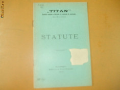Statute Soc. fabrici materiale constructii ,,Titan&amp;quot; Buc. 1910 foto