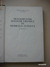 MIHAI BELASCU - TRATAMENTUL BOLILOR CRONICE IN MEDICINA INTERNA volumul 1 foto