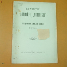 Statute Soc. ,,Progresul" maistri cizmari Iasi 1913