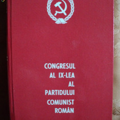 CONGRESUL AL IX-LEA AL PARTIDULUI COMUNIST ROMAN - 19-24 iulie 1965