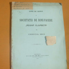 Dare de seama Soc. binefacere ,,R. Elisabeta" Buc. 1905