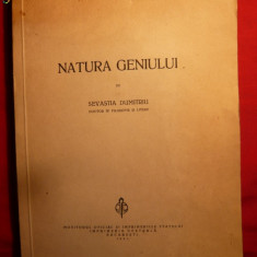 SEVASTIA DUMITRIU - NATURA GENIULUI - Prima Editie1941